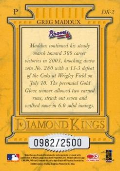 2004 Donruss - Diamond Kings #DK-2 Greg Maddux Back
