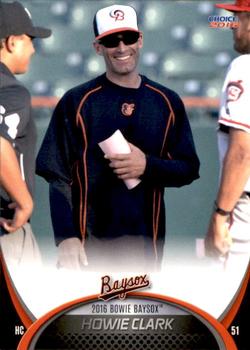 2016 Choice Bowie Baysox #31 Howie Clark Front