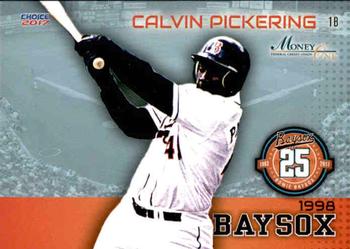 2017 Choice Bowie Baysox 25th Anniversary Team #16 Calvin Pickering Front