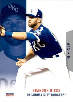 2016 Choice Oklahoma City Dodgers #16 Brandon Hicks Front
