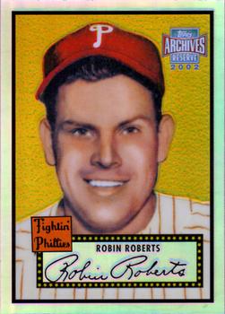2002 Topps Archives Reserve #40 Robin Roberts Front