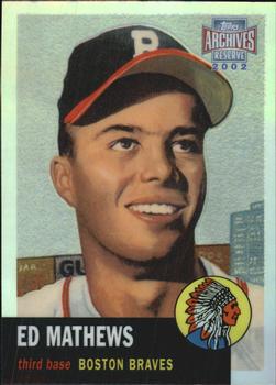 2002 Topps Archives Reserve #85 Ed Mathews Front