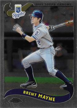 2002 Topps Chrome #611 Brent Mayne Front