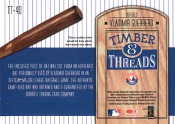 2004 Donruss - Timber & Threads #TT-40 Vladimir Guerrero Back