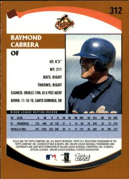 2002 Topps - Topps Limited #312 Raymond Cabrera Back