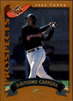 2002 Topps - Topps Limited #312 Raymond Cabrera Front