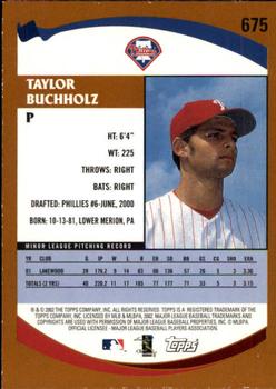 2002 Topps - Topps Limited #675 Taylor Buchholz Back