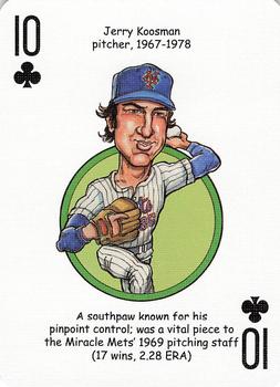 2006 Hero Decks New York Mets Baseball Heroes Playing Cards #10♣ Jerry Koosman Front