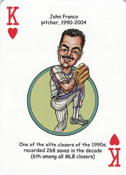 2006 Hero Decks New York Mets Baseball Heroes Playing Cards #K♥ John Franco Front