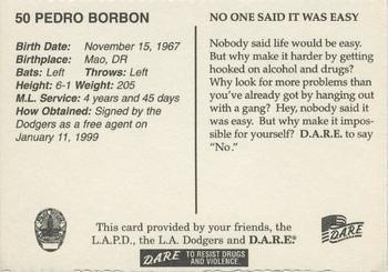 1999 Los Angeles Dodgers Police #50 Pedro Borbon Back