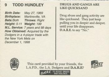1999 Los Angeles Dodgers Police #9 Todd Hundley Back