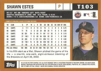 2002 Topps Traded & Rookies #T103 Shawn Estes Back