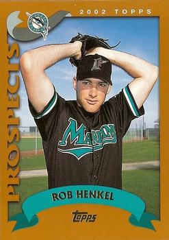 2002 Topps Traded & Rookies #T120 Rob Henkel Front