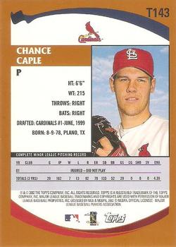 2002 Topps Traded & Rookies #T143 Chance Caple Back