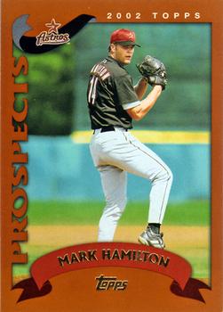 2002 Topps Traded & Rookies #T179 Mark Hamilton Front