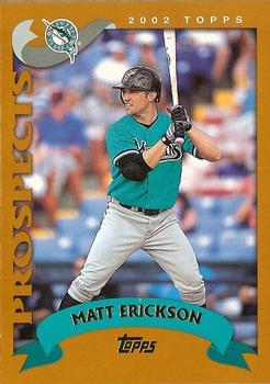 2002 Topps Traded & Rookies #T207 Matt Erickson Front