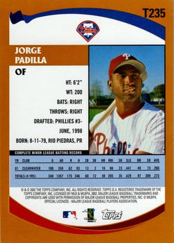 2002 Topps Traded & Rookies #T235 Jorge Padilla Back