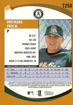 2002 Topps Traded & Rookies #T258 Michael Frick Back
