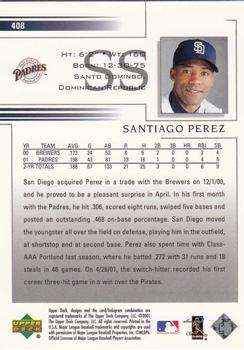2002 Upper Deck #408 Santiago Perez Back