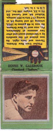 1934 Diamond Matchbooks (U1) #NNO Dennis W. Galehouse Front