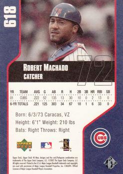 2002 Upper Deck 40-Man #618 Robert Machado Back