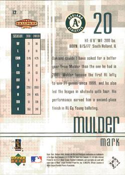 2002 Upper Deck Ballpark Idols #12 Mark Mulder Back