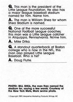 1990 Interpretive Marketing Baseball Wit - Unnumbered #NNO Bill Shea Back
