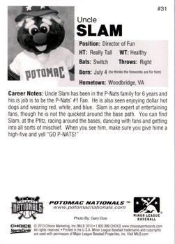 2013 Choice Potomac Nationals #31 Uncle Slam Back