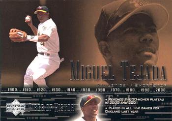 2002 Upper Deck Piece of History #4 Miguel Tejada Front
