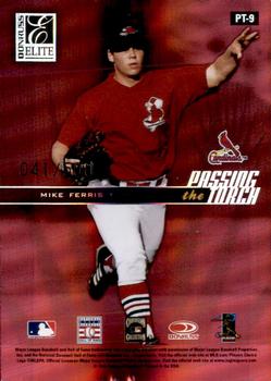 2004 Donruss Elite Extra Edition - Passing the Torch #PT-9 Mike Ferris / Stan Musial Back