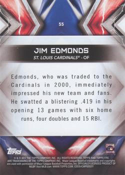 2017 Topps Fire #55 Jim Edmonds Back