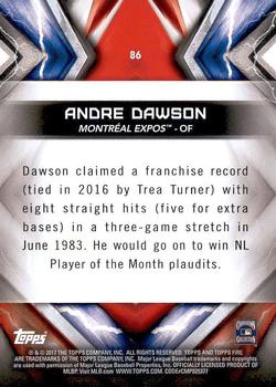 2017 Topps Fire #86 Andre Dawson Back