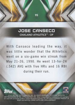 2017 Topps Fire #95 Jose Canseco Back