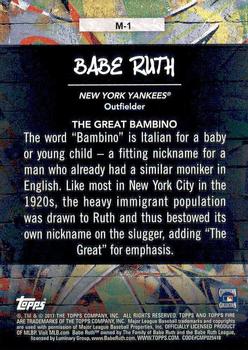 2017 Topps Fire - Monikers #M-1 Babe Ruth Back