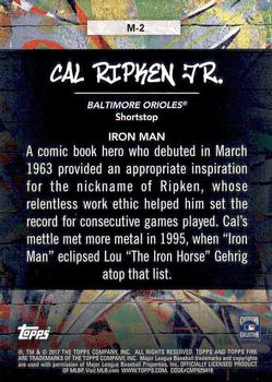 2017 Topps Fire - Monikers #M-2 Cal Ripken Jr. Back