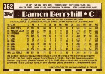 1990 O-Pee-Chee - White Back (Test Stock) #362 Damon Berryhill Back