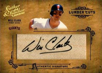 2004 Donruss Leather & Lumber - Lumber Cuts Bat Autographs #LC-40 Will Clark Front