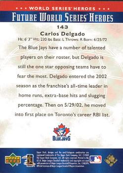 2002 Upper Deck World Series Heroes #143 Carlos Delgado Back