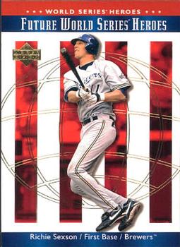 2002 Upper Deck World Series Heroes #144 Richie Sexson Front