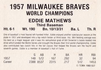 1980 TCMA 1957 Milwaukee Braves #027 Eddie Mathews Back