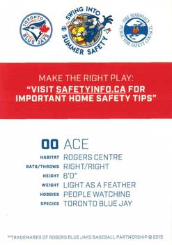 2015 Toronto Blue Jays Fire Safety #NNO Ace Back