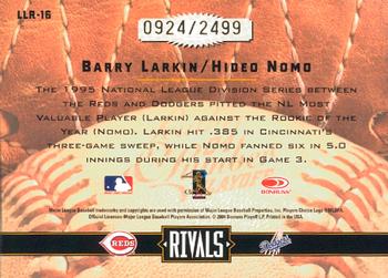 2004 Donruss Leather & Lumber - Rivals #LLR-16 Barry Larkin / Hideo Nomo Back
