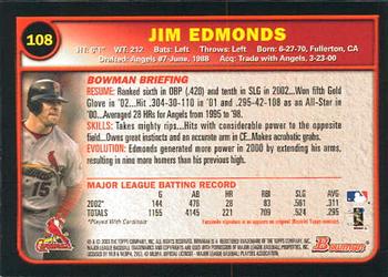 2003 Bowman #108 Jim Edmonds Back