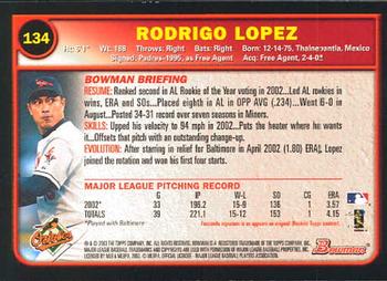 2003 Bowman #134 Rodrigo Lopez Back