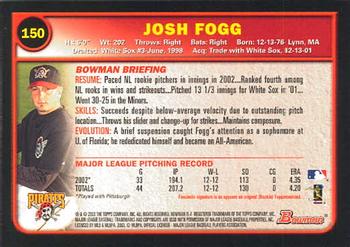 2003 Bowman #150 Josh Fogg Back
