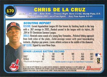 2003 Bowman #170 Chris De La Cruz Back