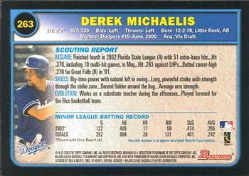 2003 Bowman #263 Derek Michaelis Back