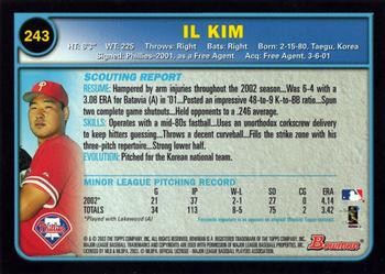 2003 Bowman #243 Il Kim Back