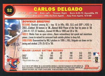 2003 Bowman #52 Carlos Delgado Back