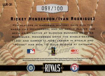 2004 Donruss Leather & Lumber - Rivals Silver #LLR-31 Rickey Henderson / Ivan Rodriguez Back